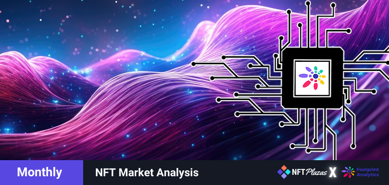 October Monthly NFT Report with Footprint Analytics